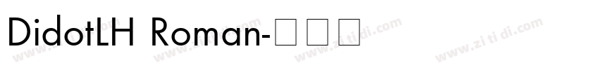 DidotLH Roman字体转换